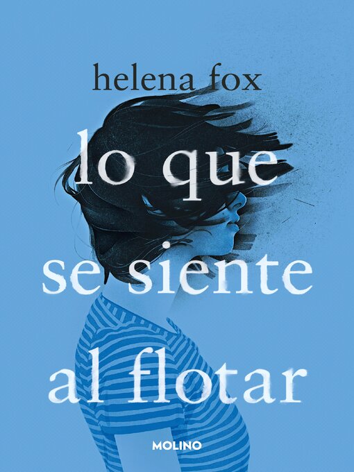 Cover image for Lo que se siente al flotar